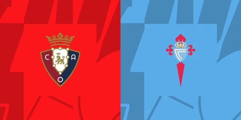 Soi Kèo Trận Đấu Celta Vs Osasuna Lúc 3h00 Ngày 7/2/2026 - La Liga 25/26 5 Soi Kèo Trận Đấu Celta Vs Osasuna Lúc 3h00 Ngày 7/2/2026 – La Liga 25/26