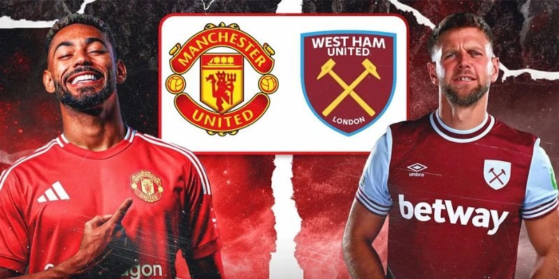 Soi Kèo Trận West Ham Vs Manchester United Lúc 3h15 Ngày 11/2/2026 - Premier League 9 Soi Kèo Trận West Ham Vs Manchester United Lúc 3h15 Ngày 11/2/2026 – Premier League